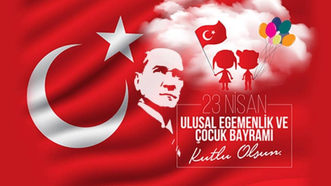 23 Nisan Ulusal Egemenlik ve Çocuk Bayramı